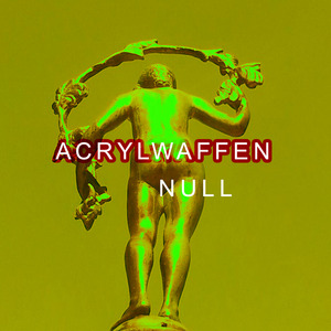 ACRYLWAFFEN - Null