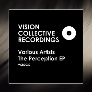 JOHN COLLINS/QUESTIONMARQ & MISS MOTIF/MICK VERMA/QUESTIONMARQ - The Perception EP