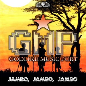 GODLIKE MUSIC PORT - Jambo Jambo Jambo