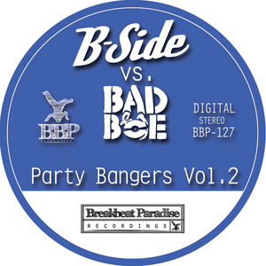B-SIDE vs BADBOE - Party Bangers Vol 2