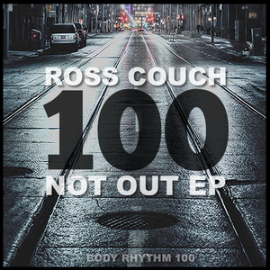 ROSS COUCH - 100 Not Out EP