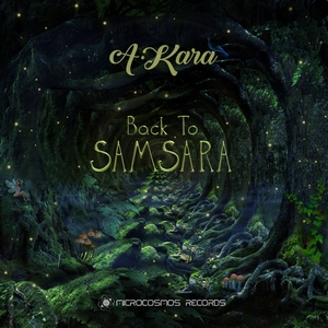 A-KARA - Back To Samsara