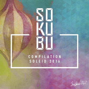 VARIOUS - Sokubu Compilation Soleid 2016