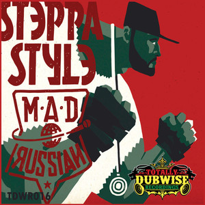 STEPPA STYLE - The Mad Russian
