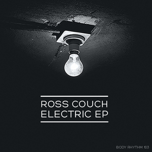 ROSS COUCH - Electric EP
