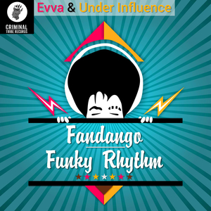 EVVA & UNDER INFLUENCE - Fandango/Funky Rhytm