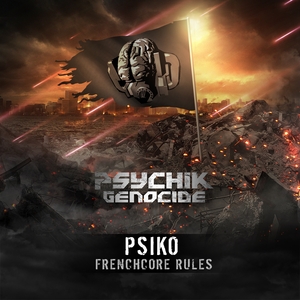 PSIKO - Frenchcore Rules