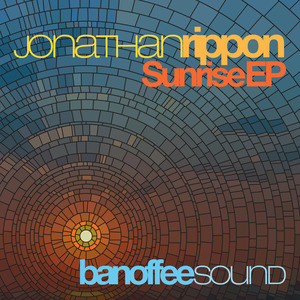 JONATHAN RIPPON - Sunrise EP