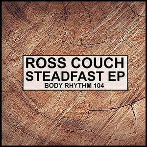 ROSS COUCH - Steadfast EP