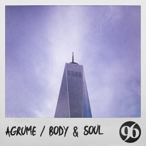 AGRUME - Body & Soul