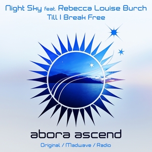 NIGHT SKY feat REBECCA LOUISE BURCH - Till I Break Free