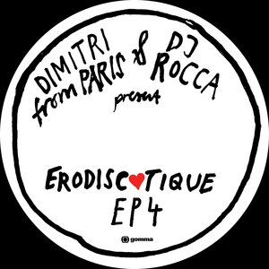 DIMITRI FROM PARIS/DJ ROCCA - Erodiscotique EP 4