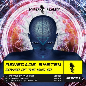 RENEGADE SYSTEM - Power Of The Mind EP