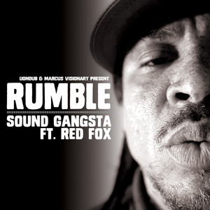 RUMBLE feat RED FOX - SOUND GANGSTA