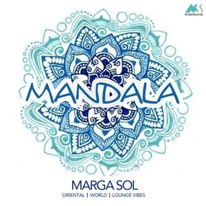 Marga Sol - Mandala (Oriental World Lounge Vibes)