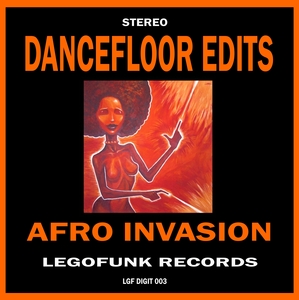 LEGO EDIT - Dancefloor Edits Afro Invasion