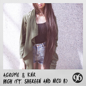AGRUME & KNR feat SHEREEN & NICO B - High
