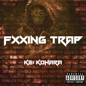 KEI KOHARA - Fxxing Trap