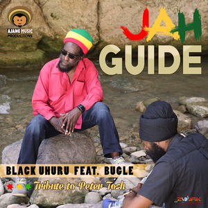 BLACK UHURU feat BUGLE - Jah Guide