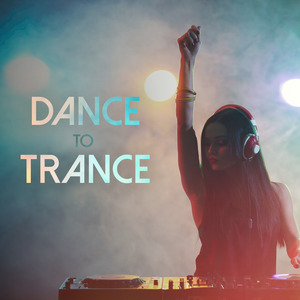 VARIOUS - Dance To Trance