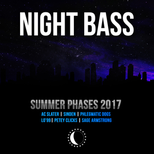 AC SLATER/SINDEN/PHLEGMATIC DOGS/LOA99/PETEY CLICKS/SAGE ARMSTRONG - Summer Phases 2017