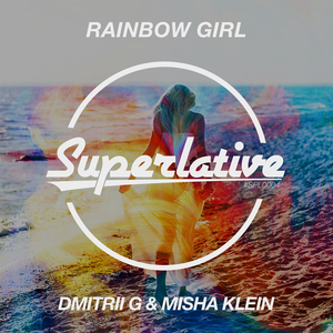 Rainbow Girl By Dmitrii G Misha Klein On Mp3 Wav Flac Aiff Alac At Juno Download