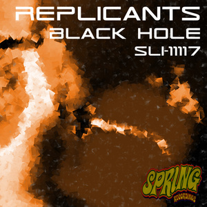 REPLICANTS - Black Hole