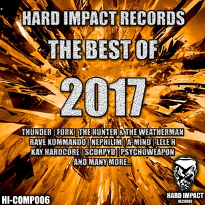VARIOUS - Hard Impact Records/The Best Of 2017