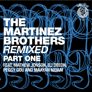martinez brothers remixed part