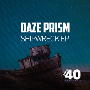DAZE PRISM - Shipwreck