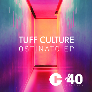 TUFF CULTURE - Ostinato