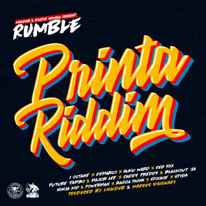 RUMBLE - Printa Riddim