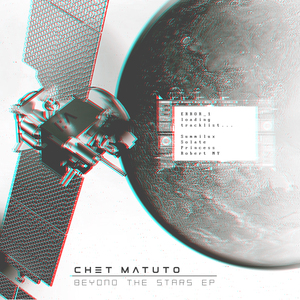 CHET MATUTO - Beyond The Stars EP