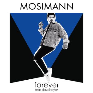 MOSIMANN feat DAVID TAYLOR - Forever
