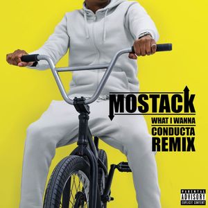 MOSTACK - What I Wanna