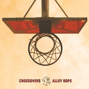 VARIOUS - Crossovers & Alley Oops (De La Groove)