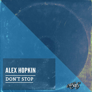 ALEX HOPKIN - Don't Stop