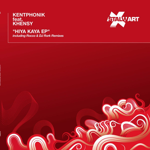 KENTPHONIK/KHENSY - Hiya Kaya EP