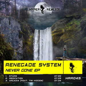 RENEGADE SYSTEM - Never Gone EP