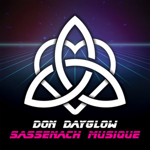 DON DAYGLOW - Sassenach Musique