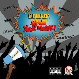 MC BLENDA - Shut Your Noise