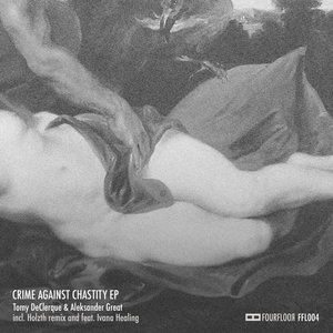 TOMY DECLERQUE & ALEKSANDER GREAT - Crime Against Chastity