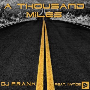 A Thousand Miles by DJ FRANK on MP3, WAV, FLAC, AIFF ...
