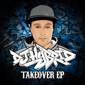 DJ HYBRID - Takeover