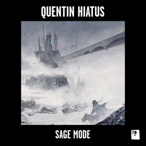 QUENTIN HIATUS - Sage Mode EP