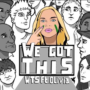 WTS feat OLIVIA - We Got This (Mixes)