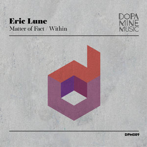 ERIC LUNE - Matter Of Fact/Within