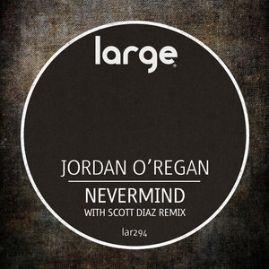 JORDAN O'REGAN - Nevermind
