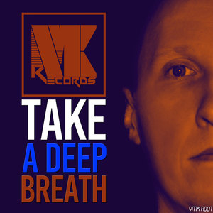 KIVEMA - Take A Deep Breath