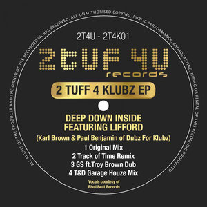 KARL BROWN & PAUL BENJAMIN feat LIFFORD - 2 TUFF 4 KLUBZ EP